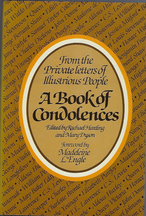 A Book of condolences: From the private letters of illustrious people,Used