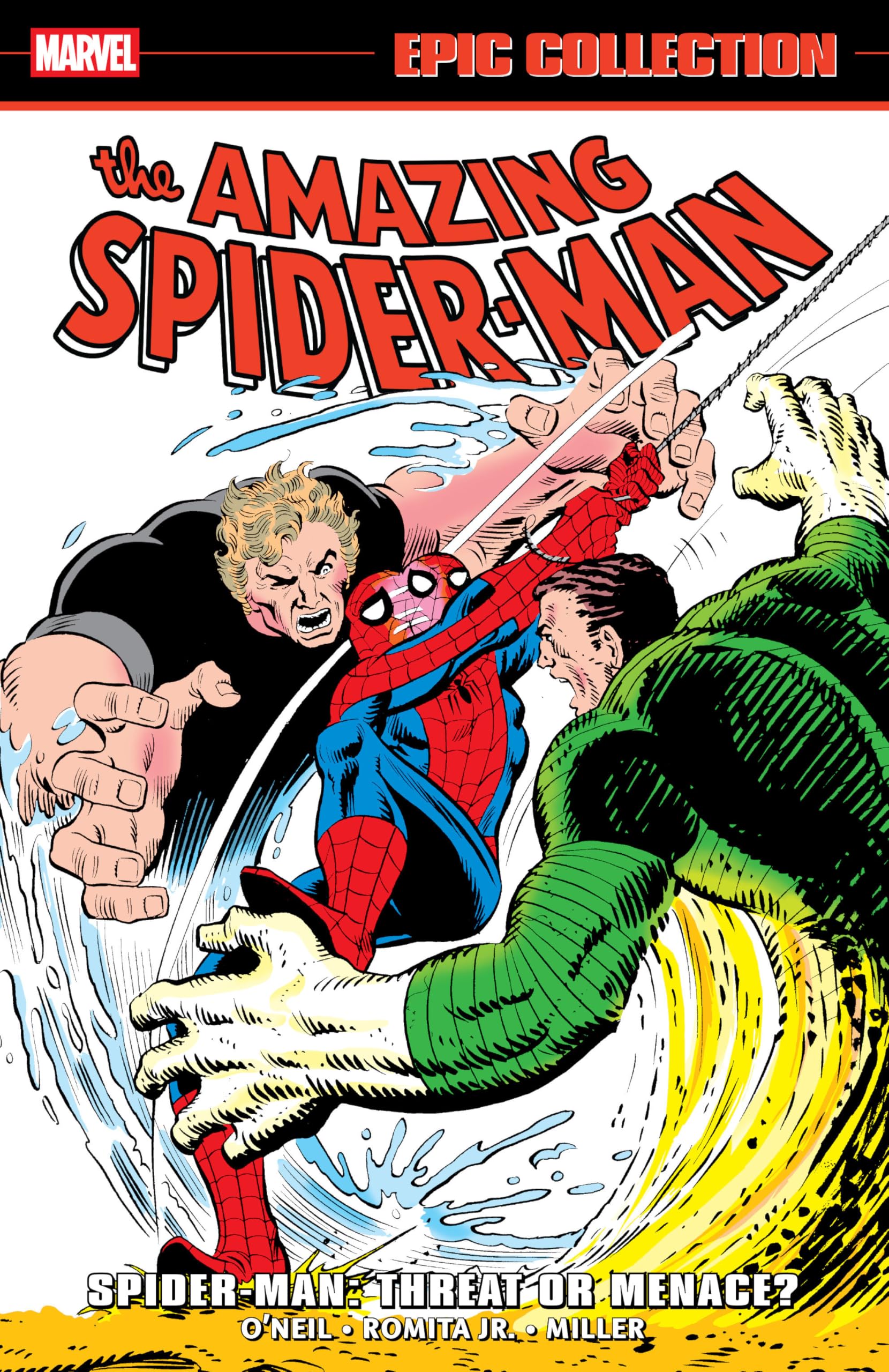 Amazing SpiderMan Epic Collection: SpiderMan  Threat Or Menace?