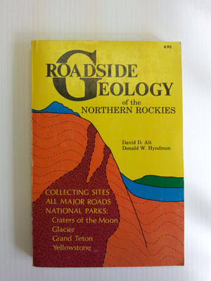 Roadside Geology of the Northern Rockies,Used