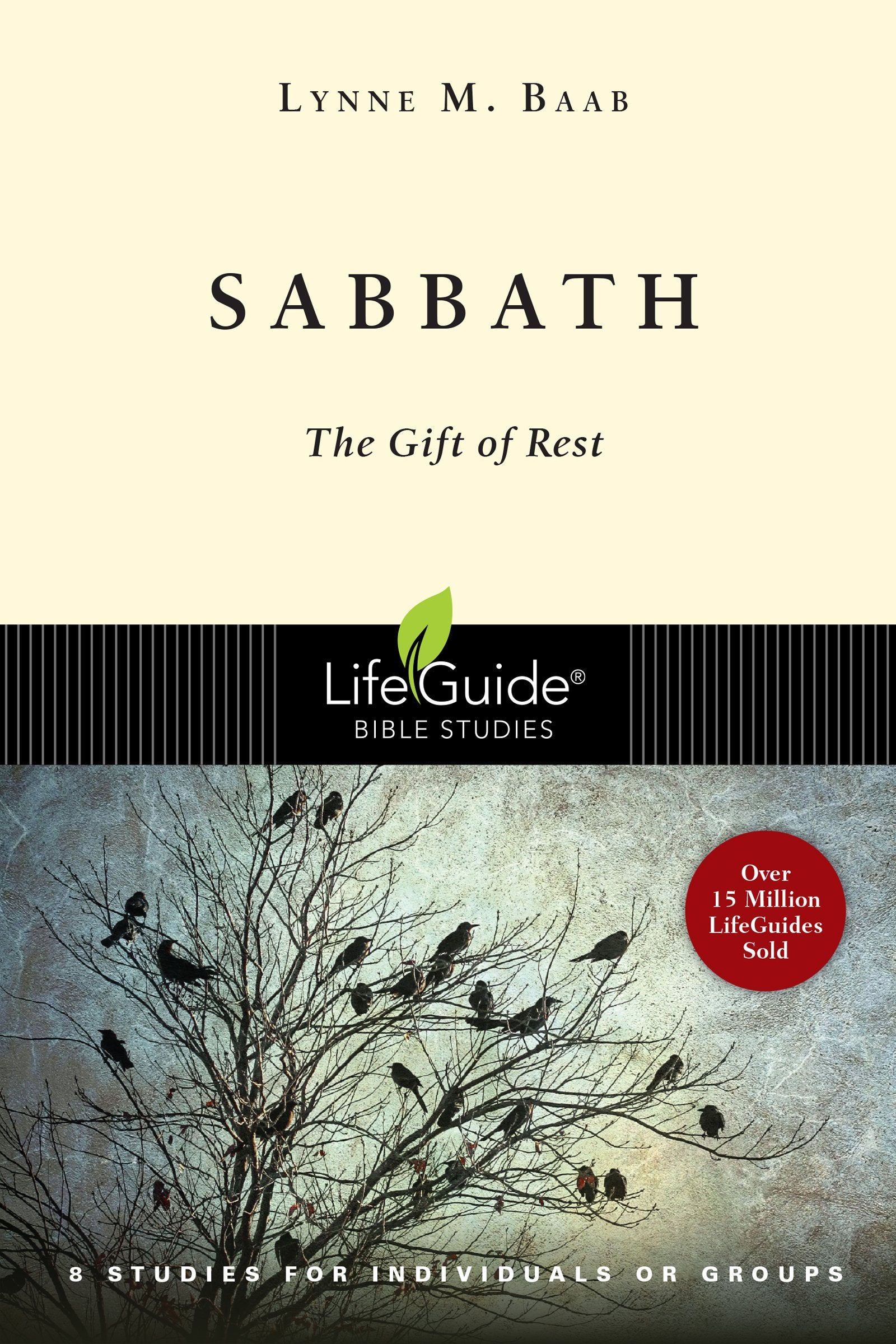 Sabbath: The Gift of Rest (LifeGuide Bible Studies),Used