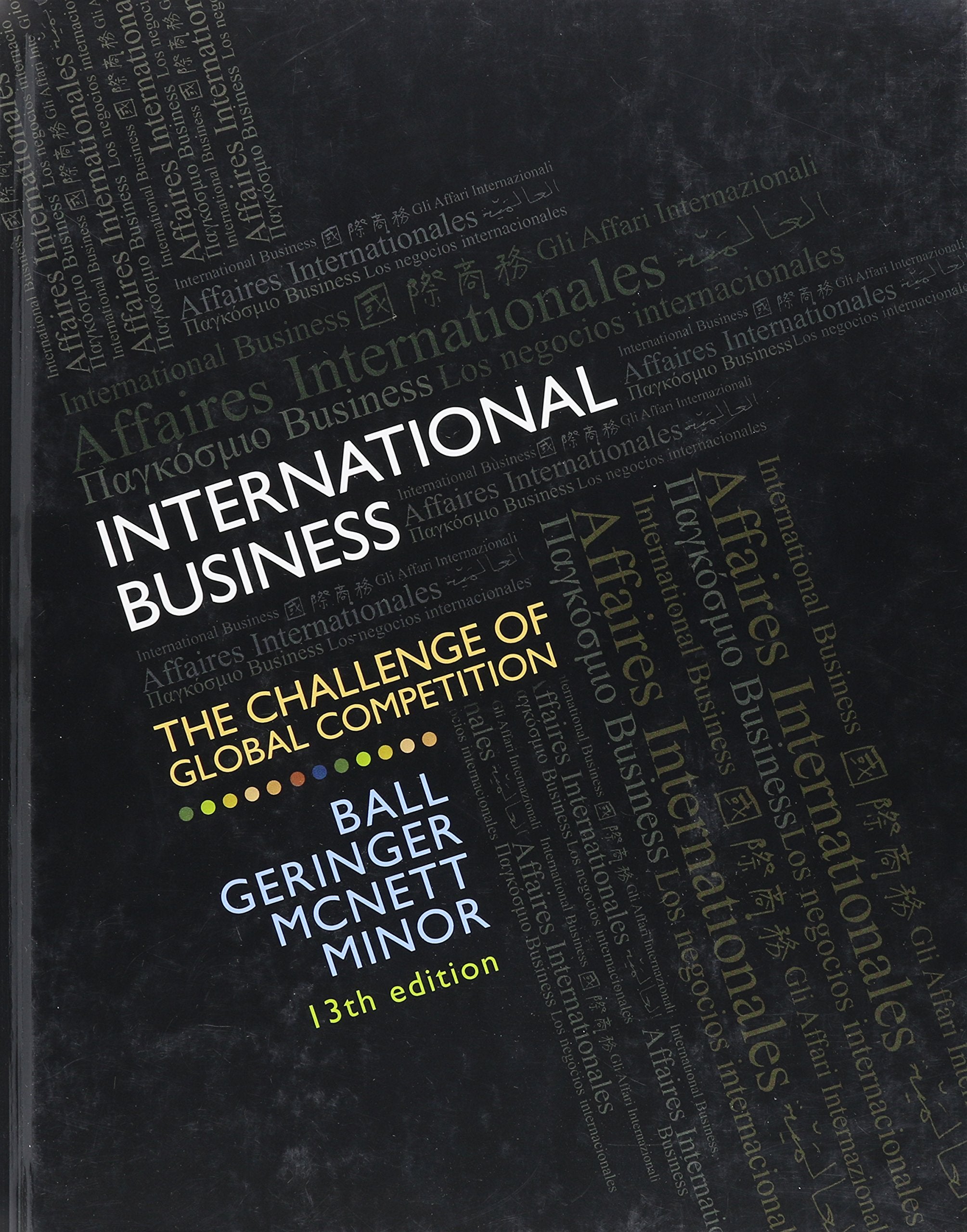 International Business: The Challenge of Global Competition,Used