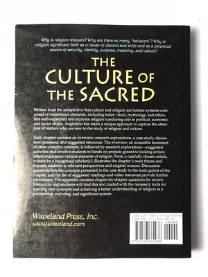 The Culture of the Sacred: Exploring the Anthropology of Religion,Used