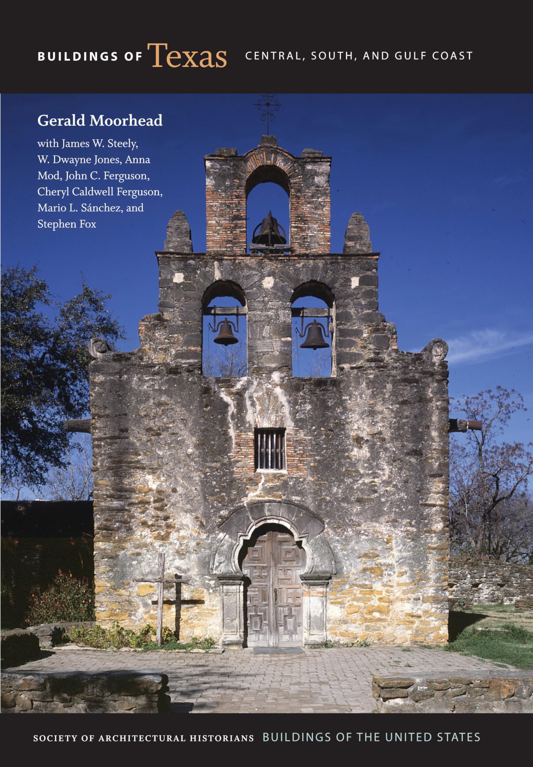 Buildings Of Texas: Central, South, And Gulf Coast (Buildings Of The United States)