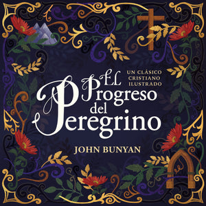 El progreso del peregrino: Un clsico cristiano ilustrado (Spanish Edition),Used