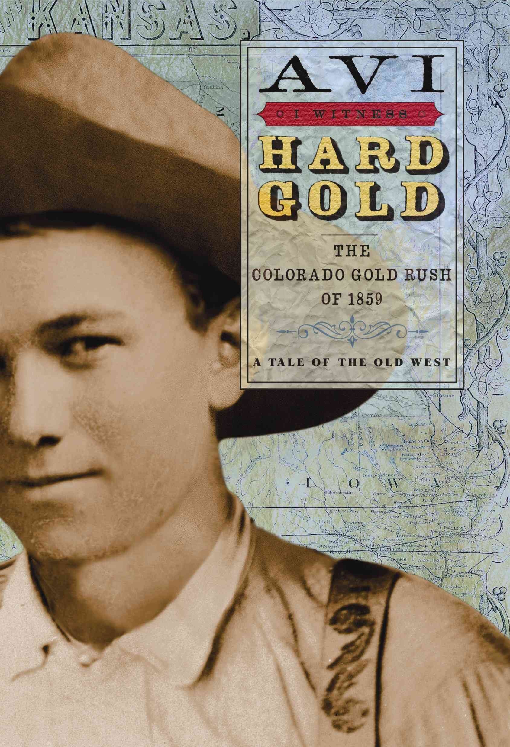 Hard Gold: The Colorado Gold Rush of 1859 (I Witness),Used