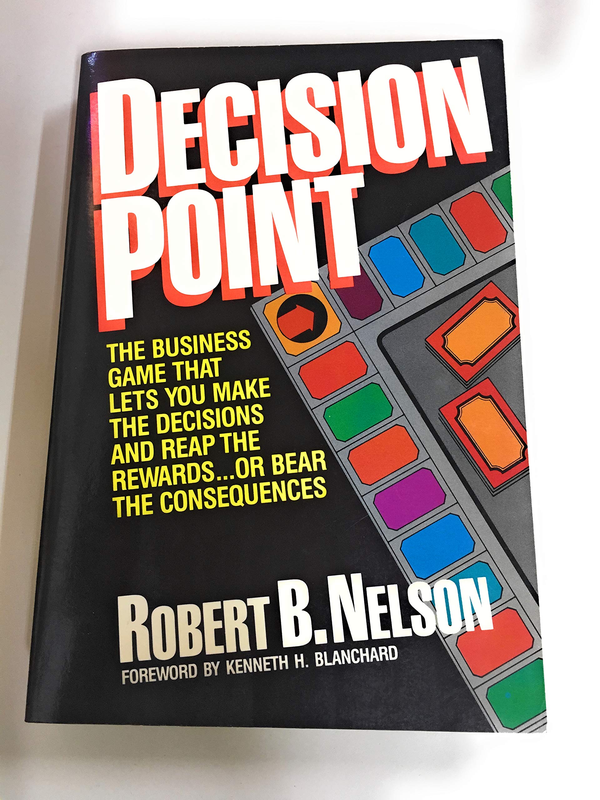 Decision Point: A Business Game Book,Used