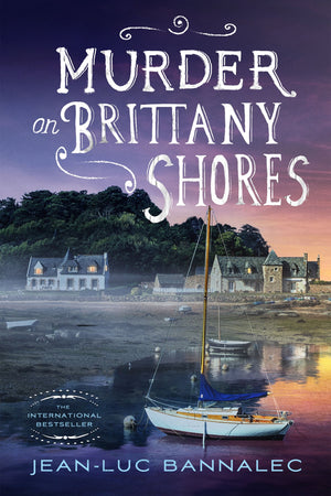 Murder On Brittany Shores: A Mystery (Brittany Mystery Series, 2)