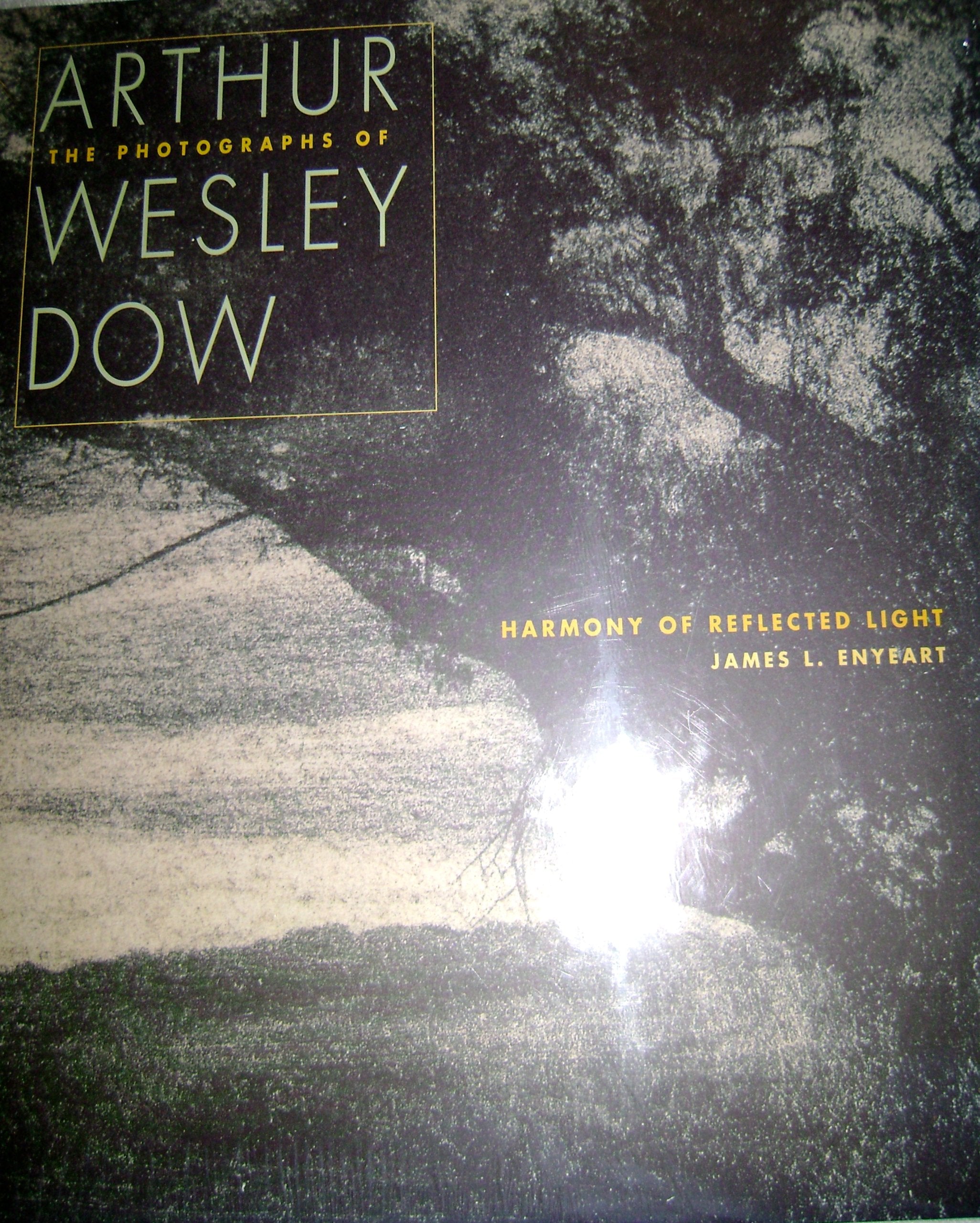 Harmony of Reflected Light: The Photographs of Arthur Wesley Dow,Used