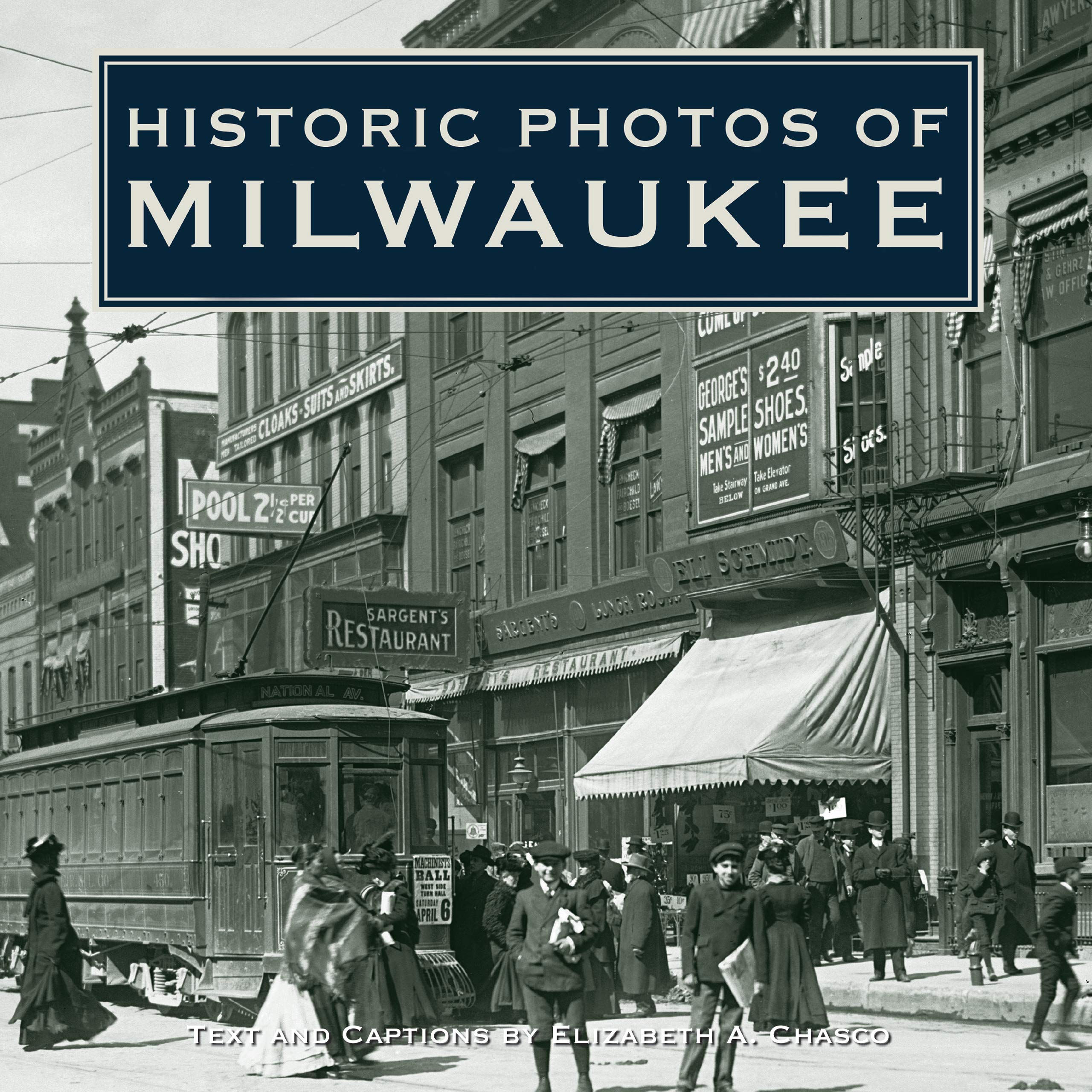 Historic Photos of Milwaukee,Used