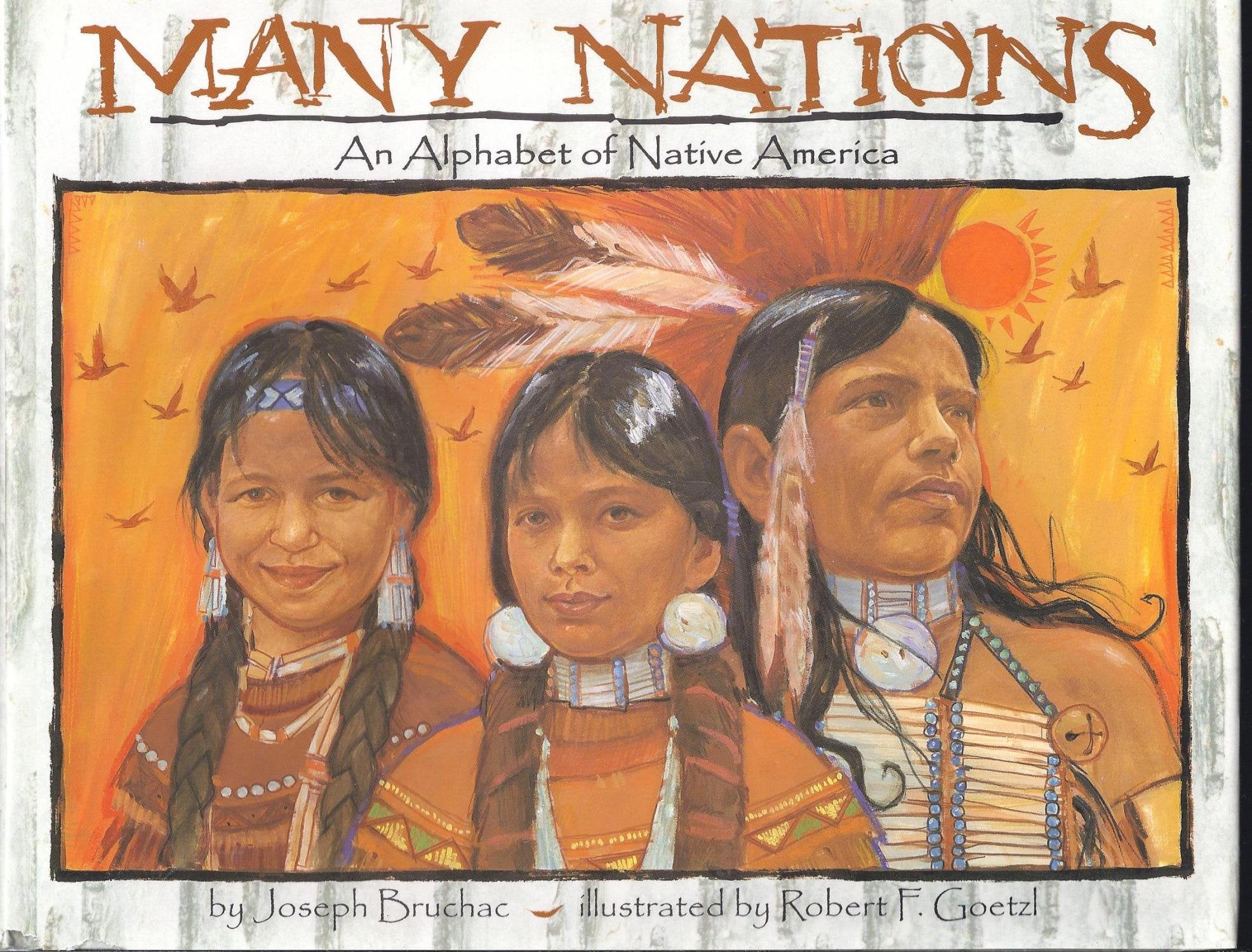 Many Nations: An Alphabet of Native America (International Reading Association Teacher's Choice Award),Used