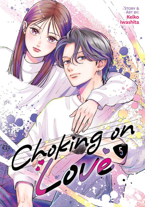 Choking On Love Vol. 5