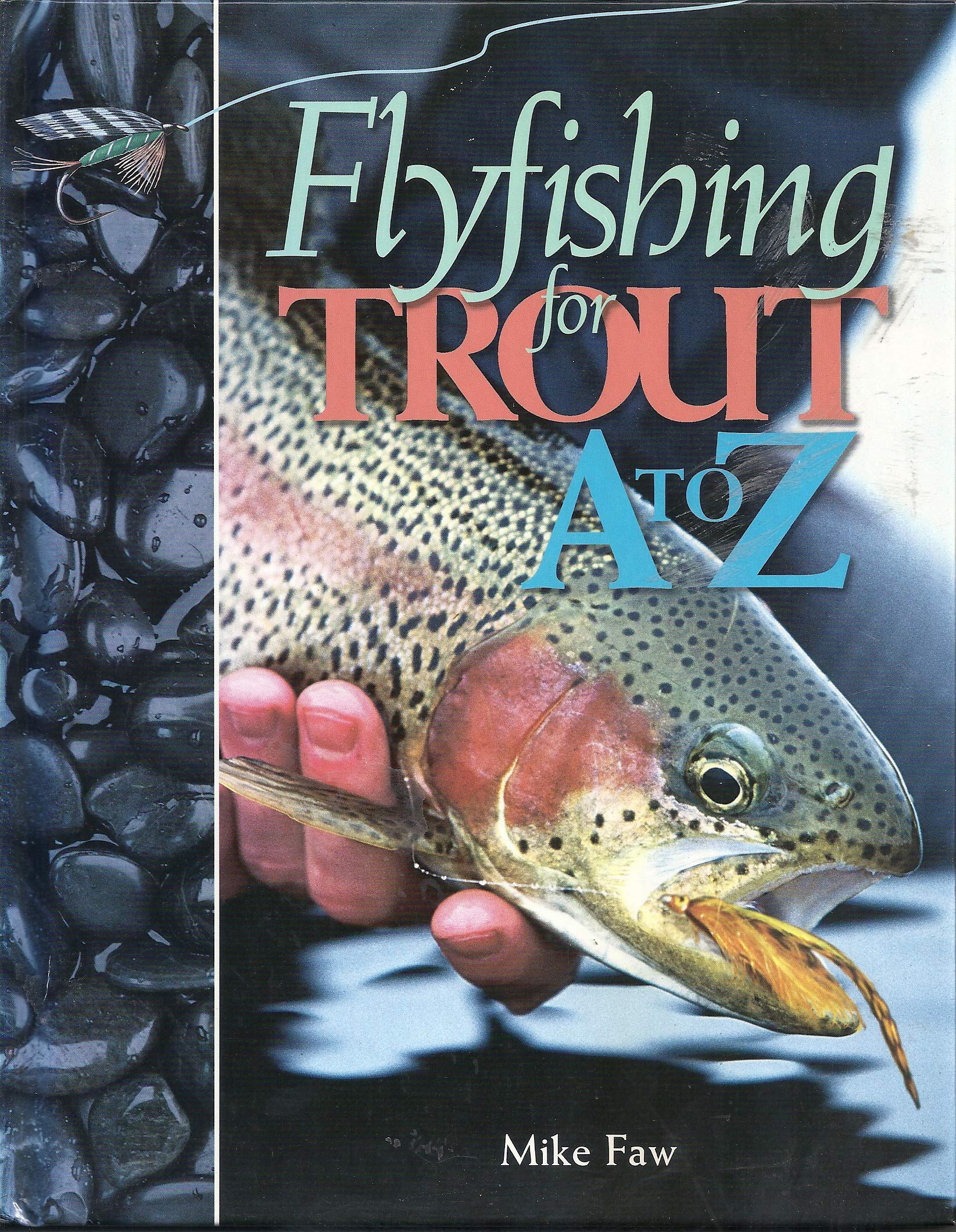 Flyfishing for Trout A to Z,Used