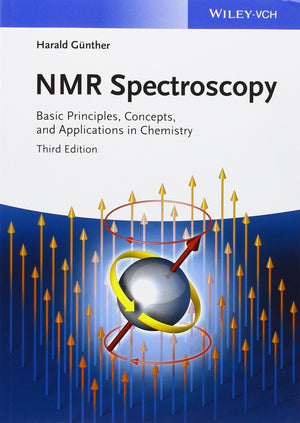 NMR Spectroscopy: Basic Principles, Concepts and Applications in Chemistry,New