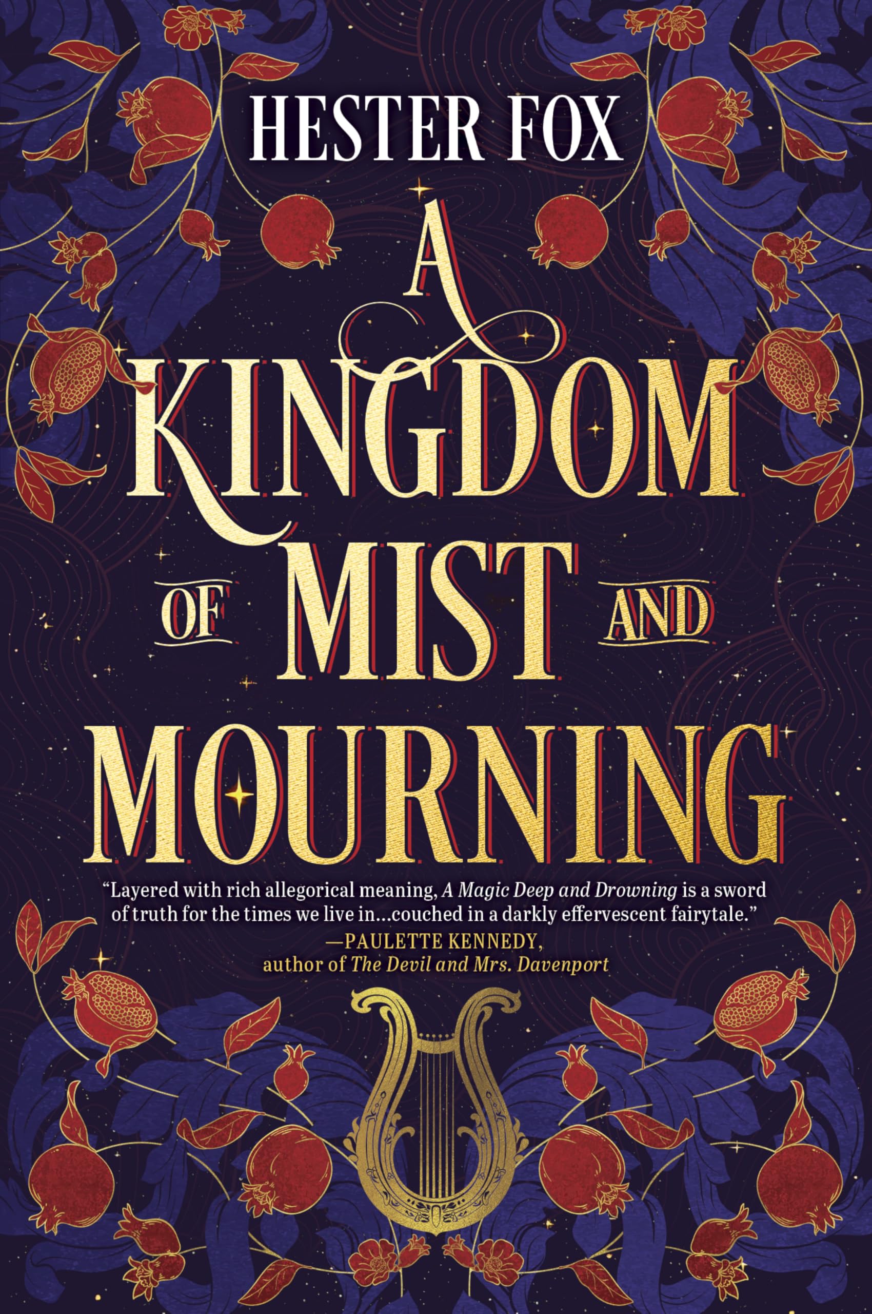 A Kingdom Of Mist And Mourning: A Novel