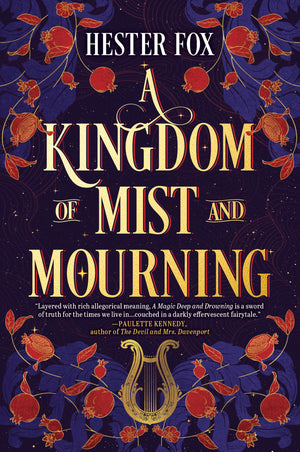 A Kingdom Of Mist And Mourning: A Novel