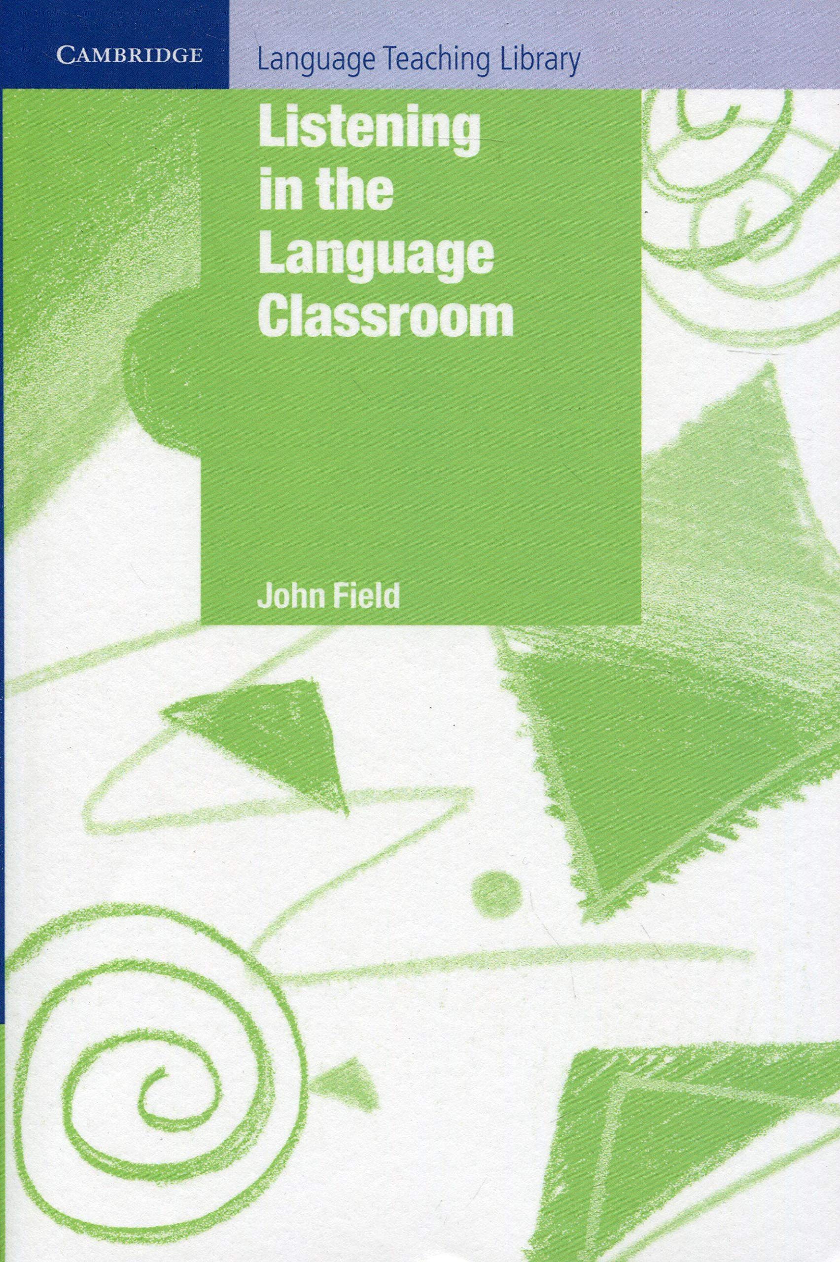 Listening in the Language Classroom (Cambridge Language Teaching Library),Used
