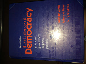The Challenge of Democracy: American Government in Global Politics (Available Titles Aplia),New