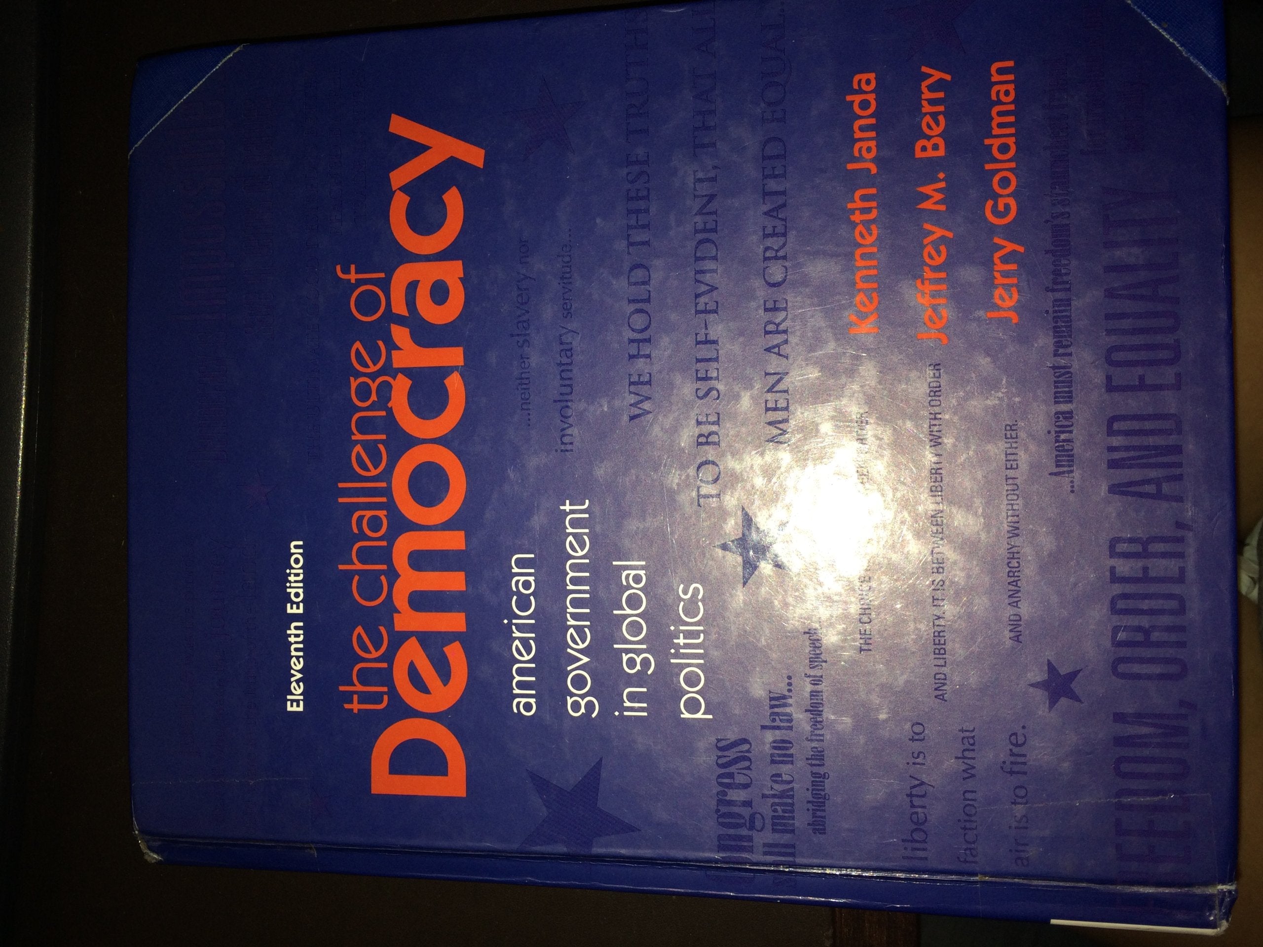 The Challenge of Democracy: American Government in Global Politics (Available Titles Aplia),Used