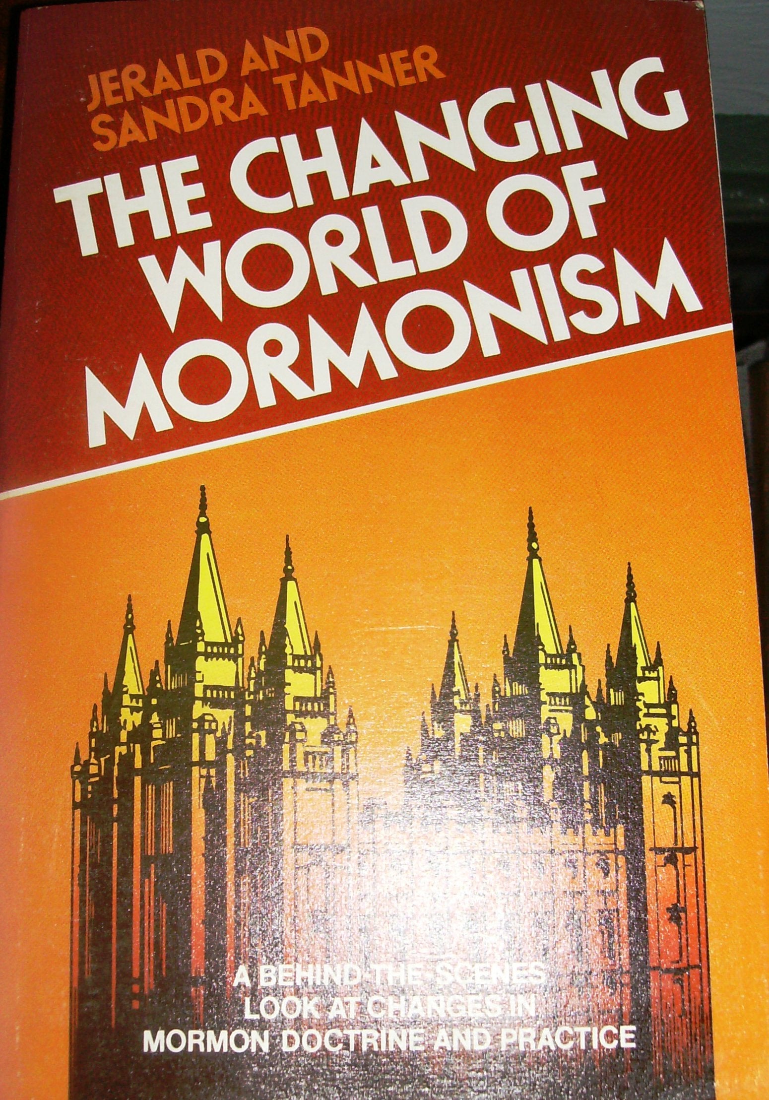 The Changing World of Mormonism,New