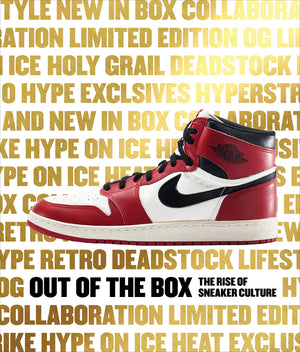 Out Of The Box: The Rise Of Sneaker Culture
