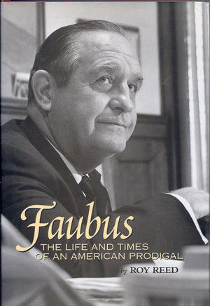 Faubus: The Life and Times of an American Prodigal,Used