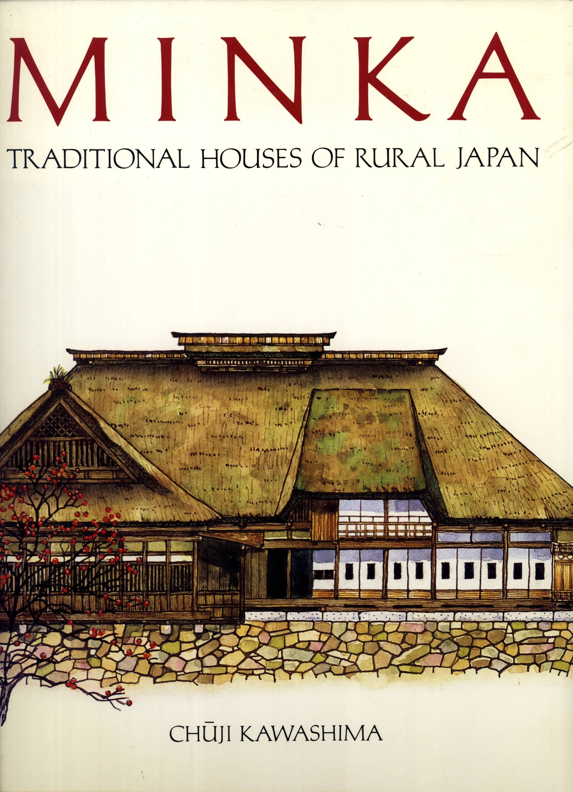 Minka: Traditional Houses of Rural Japan (English and Japanese Edition),Used