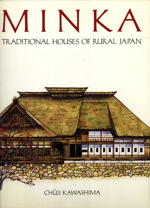Minka: Traditional Houses of Rural Japan (English and Japanese Edition),Used