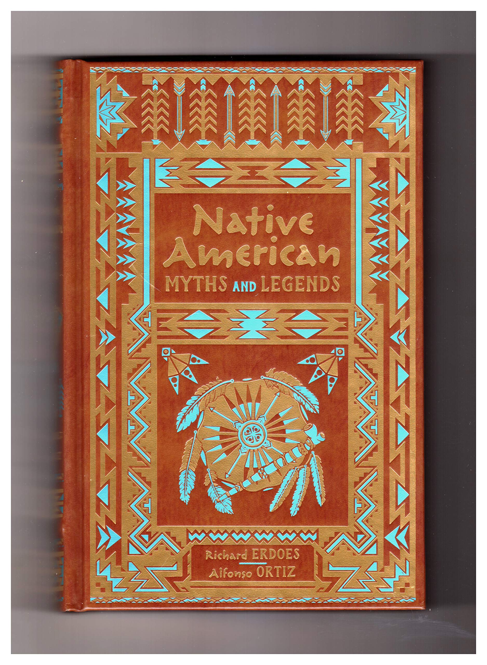 Native American Myths And Legends (Collectible Editions),New