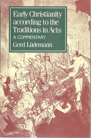 Early Christianity According to the Traditions in Acts: A Commentary,Used