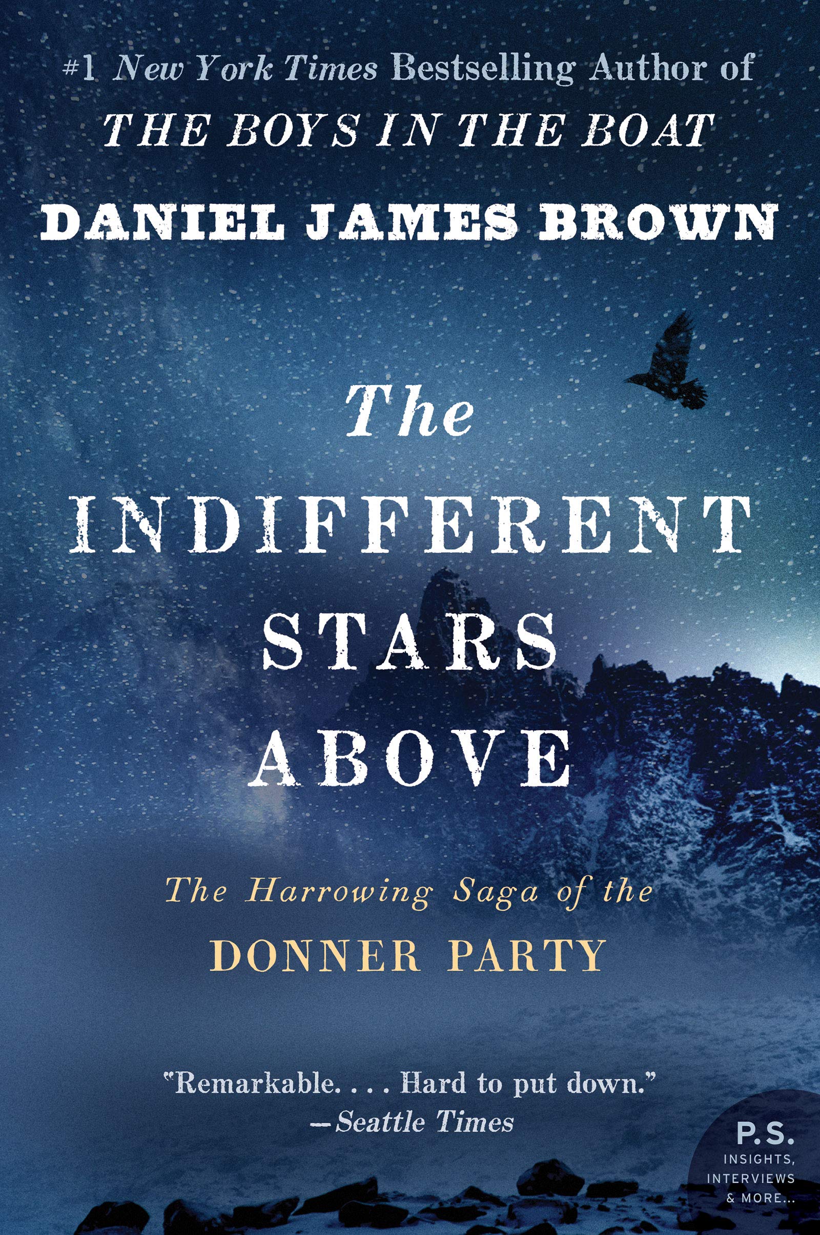 The Indifferent Stars Above: The Harrowing Saga of the Donner Party,Used
