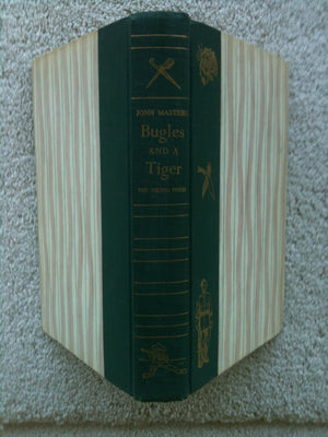 Bugles And A Tiger: A Volume Of Autobiography,New