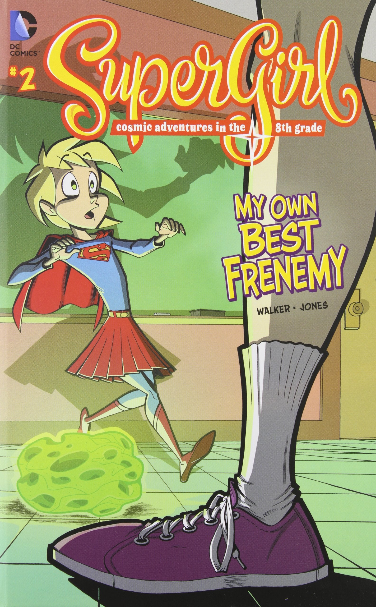 My Own Best Frenemy: #2 (Supergirl: Cosmic Adventures in the 8th Grade) (SuperGirl Cosmic Adventures in the 8th Grade, 2),Used