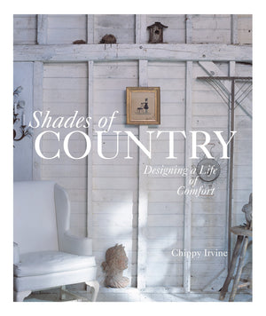 Shades of Country: Designing a Life of Comfort,New
