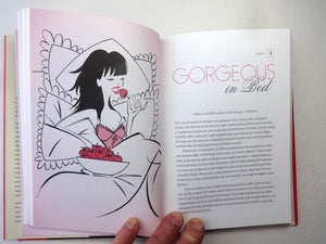 Eat, Drink, and be Gorgeous: A Nutritionist s Guide to Living Well While Living It Up