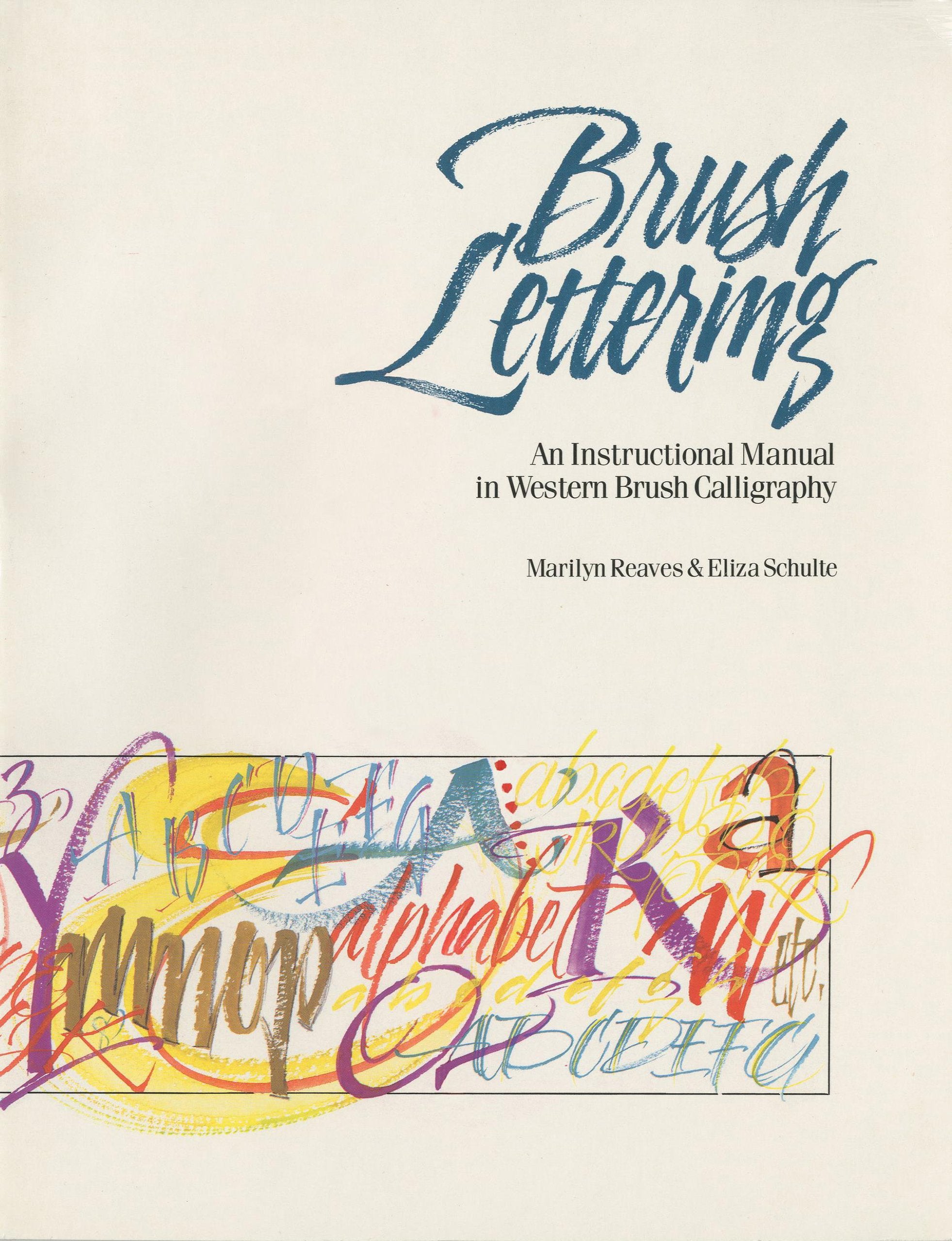 Brush Lettering: An Instructional Manual Of Western Brush Lettering,Used