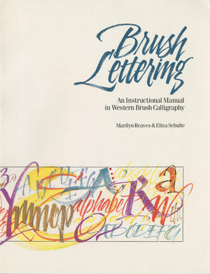 Brush Lettering: An Instructional Manual Of Western Brush Lettering,Used