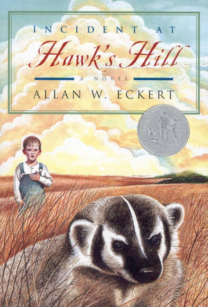Incident At Hawk'S Hill (Newbery Honor Book)