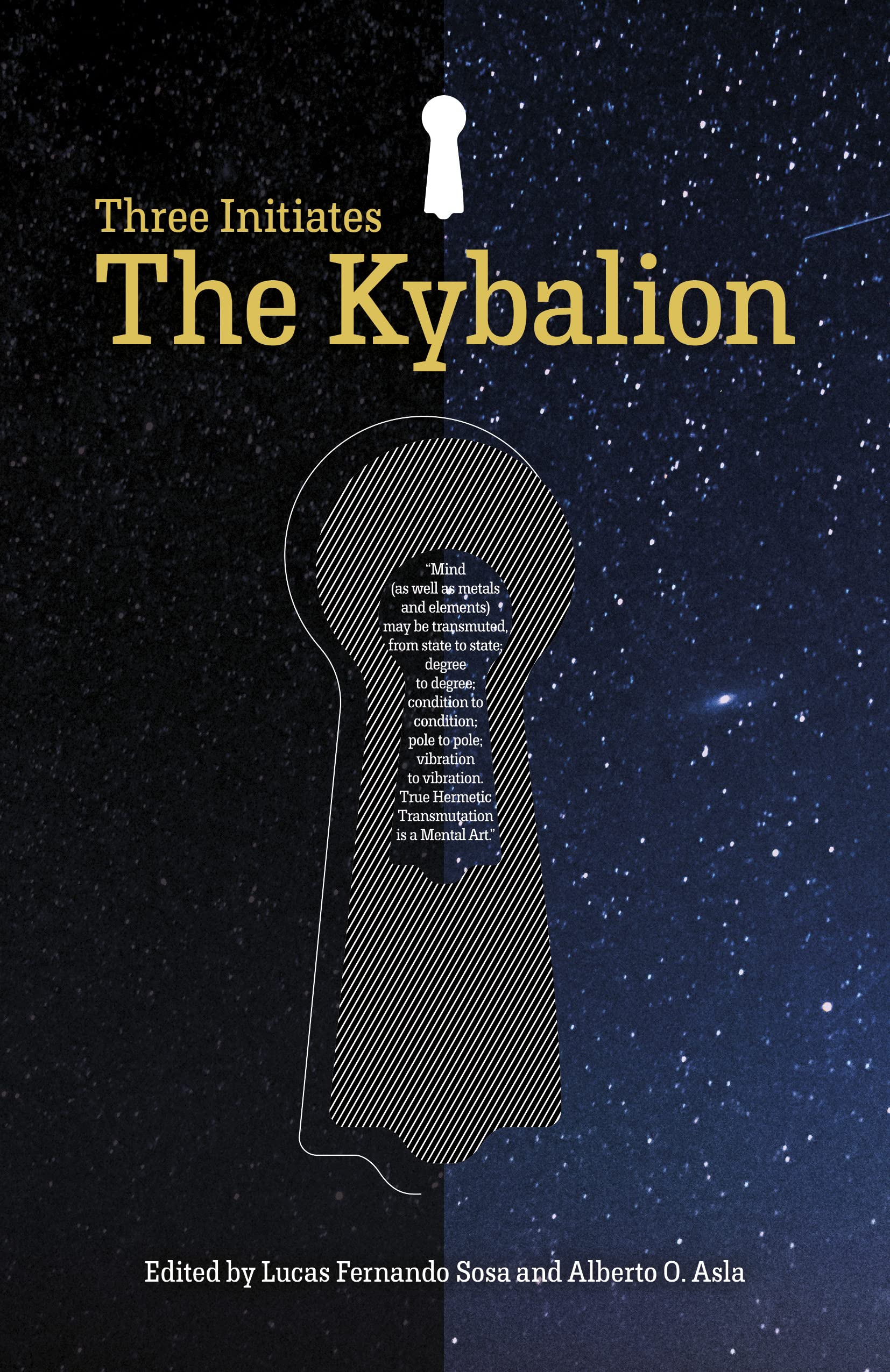 The Kybalion: The Three Initiates,New