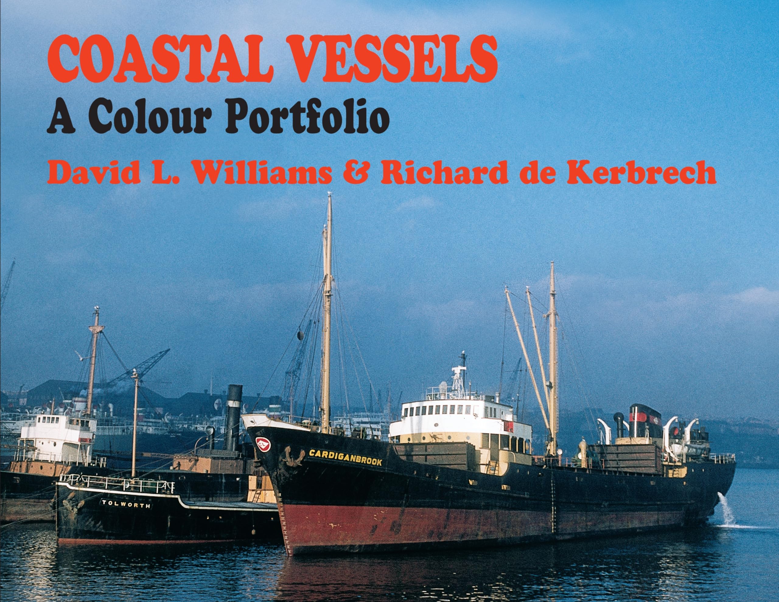 Coastal Vessels: A Colour Portfolio,Used