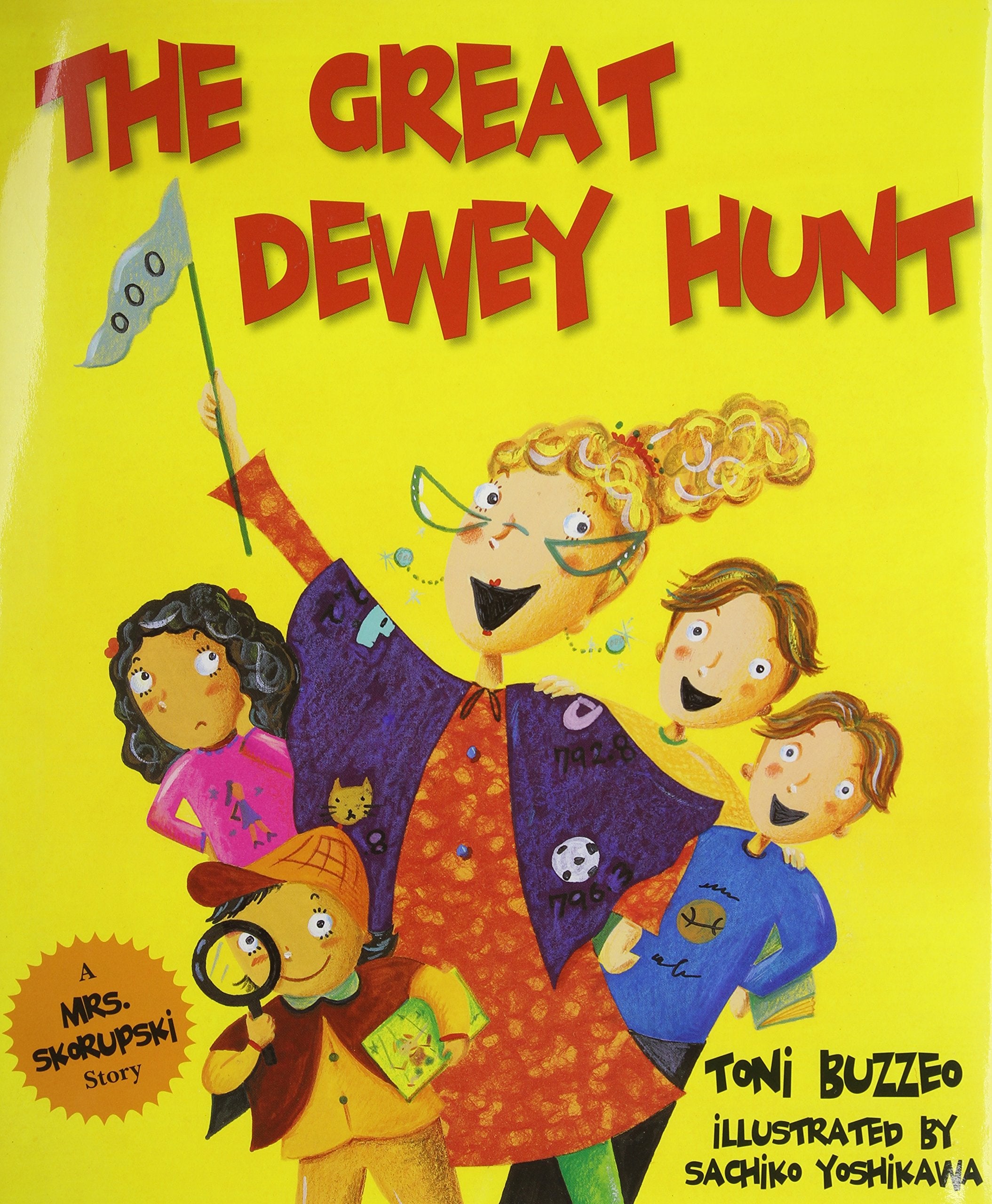 The Great Dewey Hunt (Mrs. Skorupski Story),Used