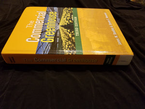 The Commercial Greenhouse,New