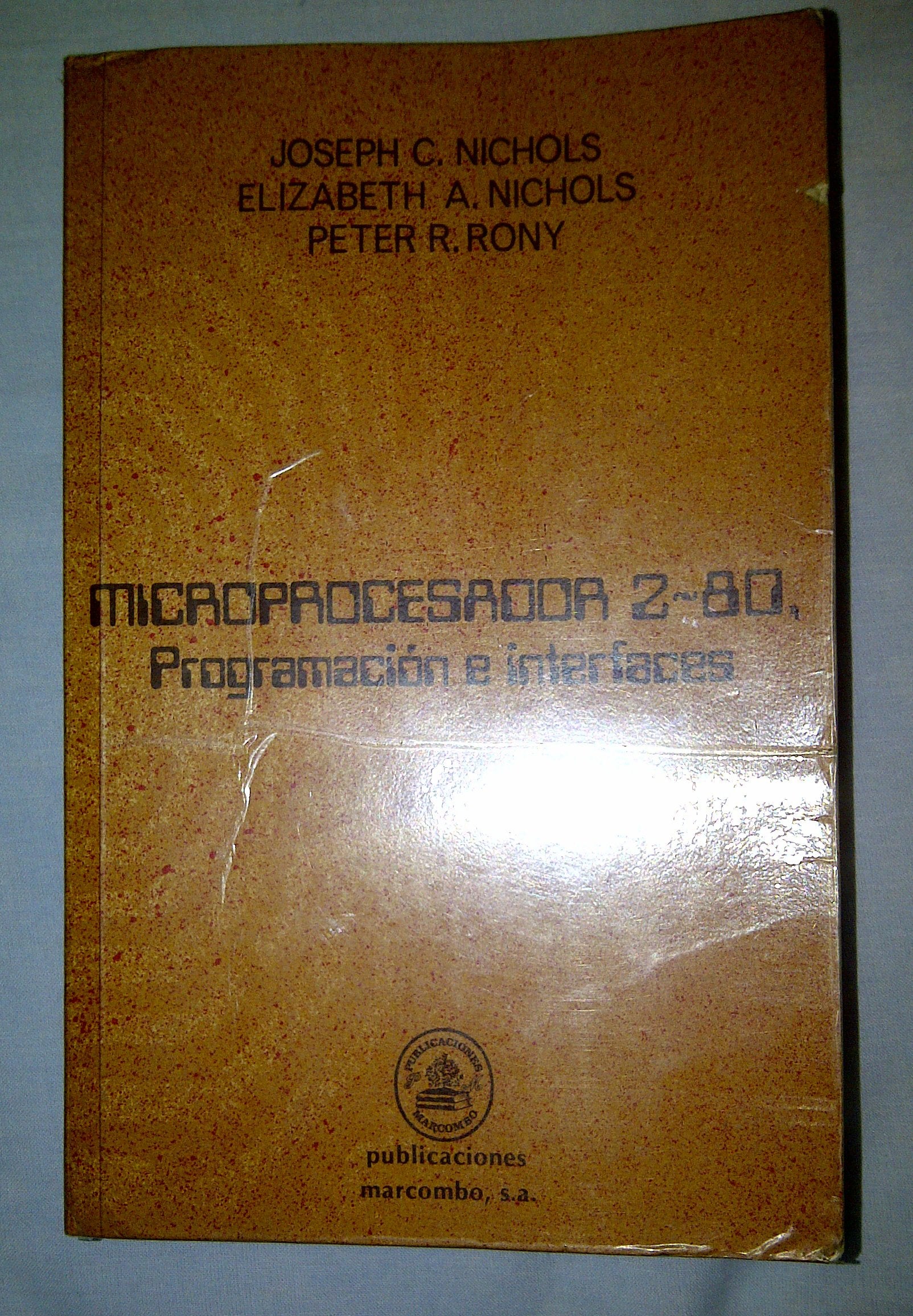 Z80 Microprocessor: Programming and Interfacing (Book 2),Used