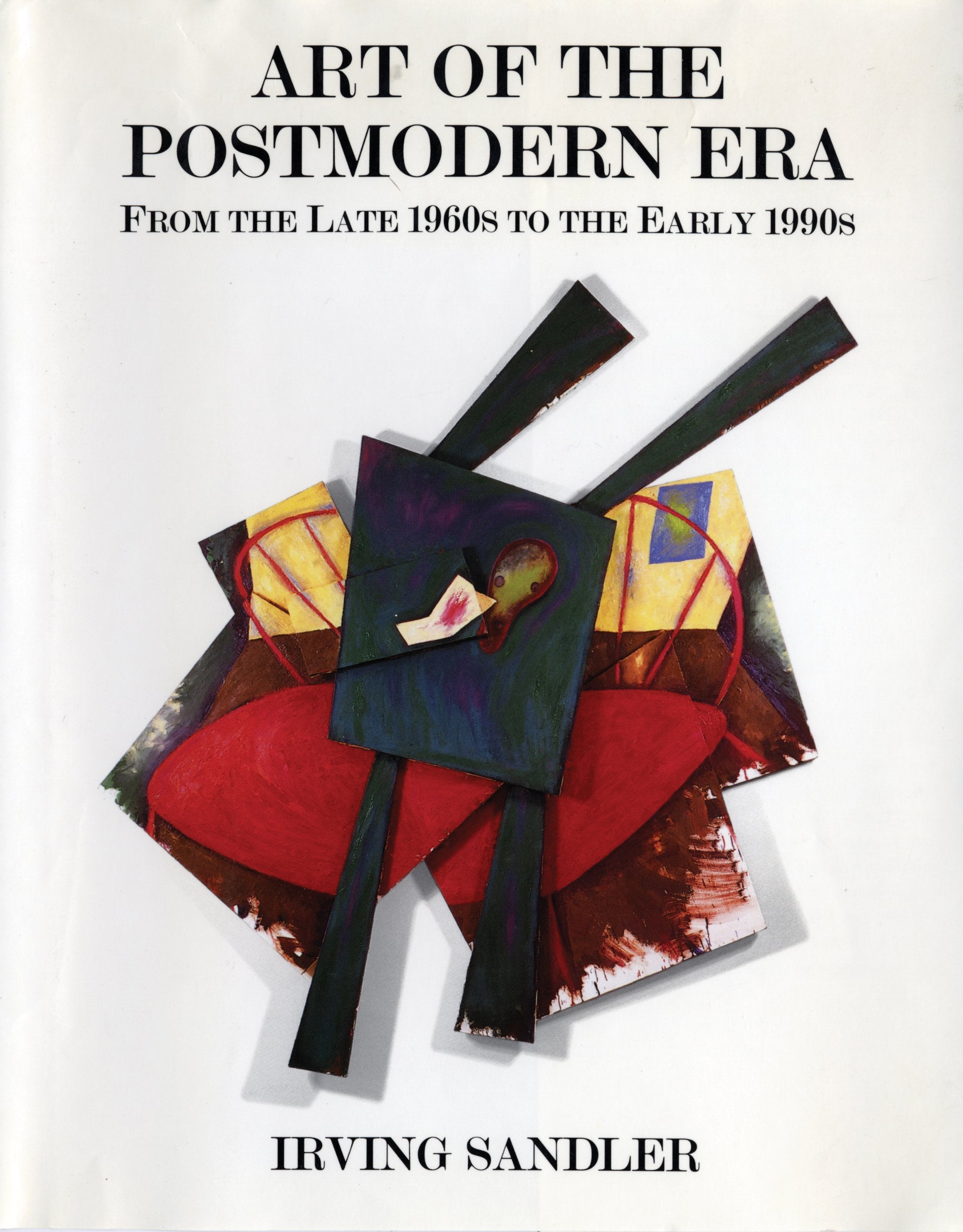 Art Of The Postmodern Era: From The Late 1960S To The Early 1990S,Used
