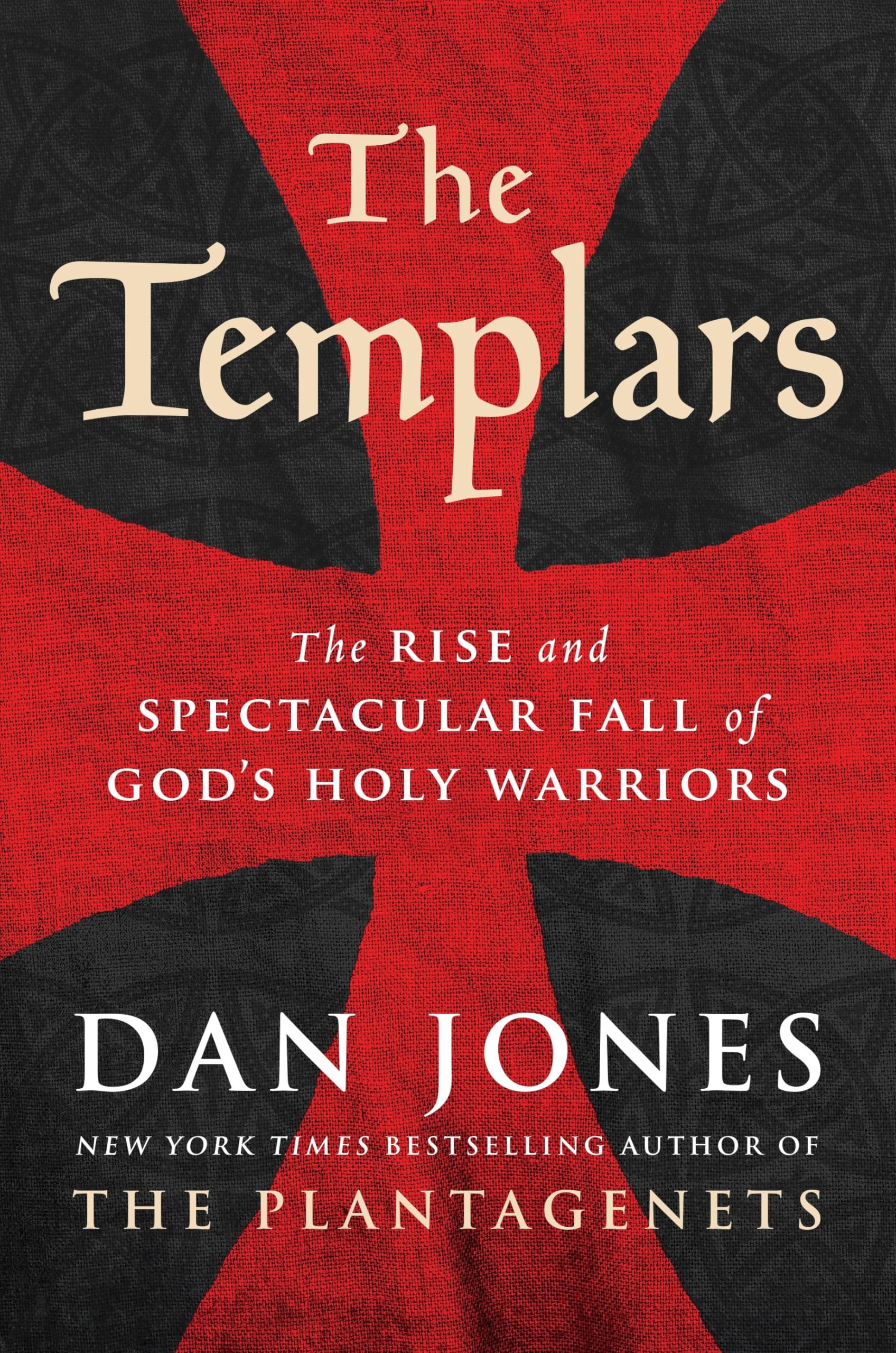 The Templars: The Rise and Spectacular Fall of God's Holy Warriors,Used