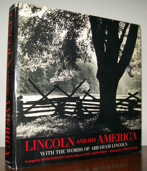 Lincoln and His America, 18091865: With the Words of Abraham Lincoln,Used