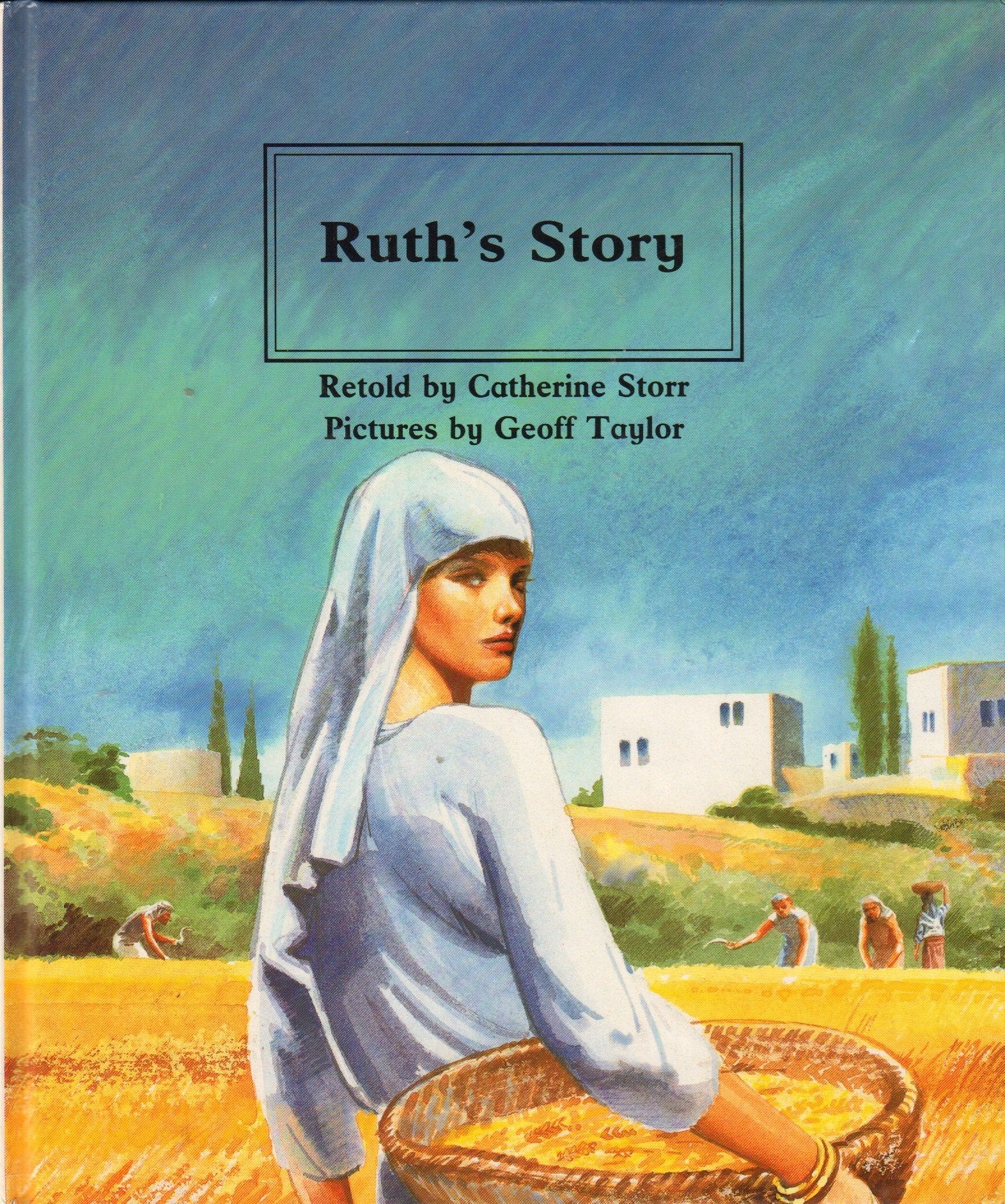 Ruth's Story (People of the Bible : The Bible Through Stories and Pictures),Used