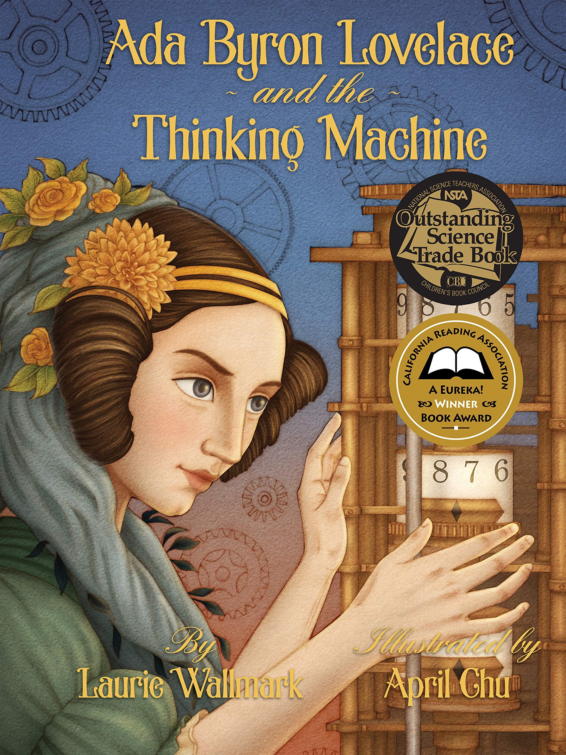 Ada Byron Lovelace & the Thinking Machine,New