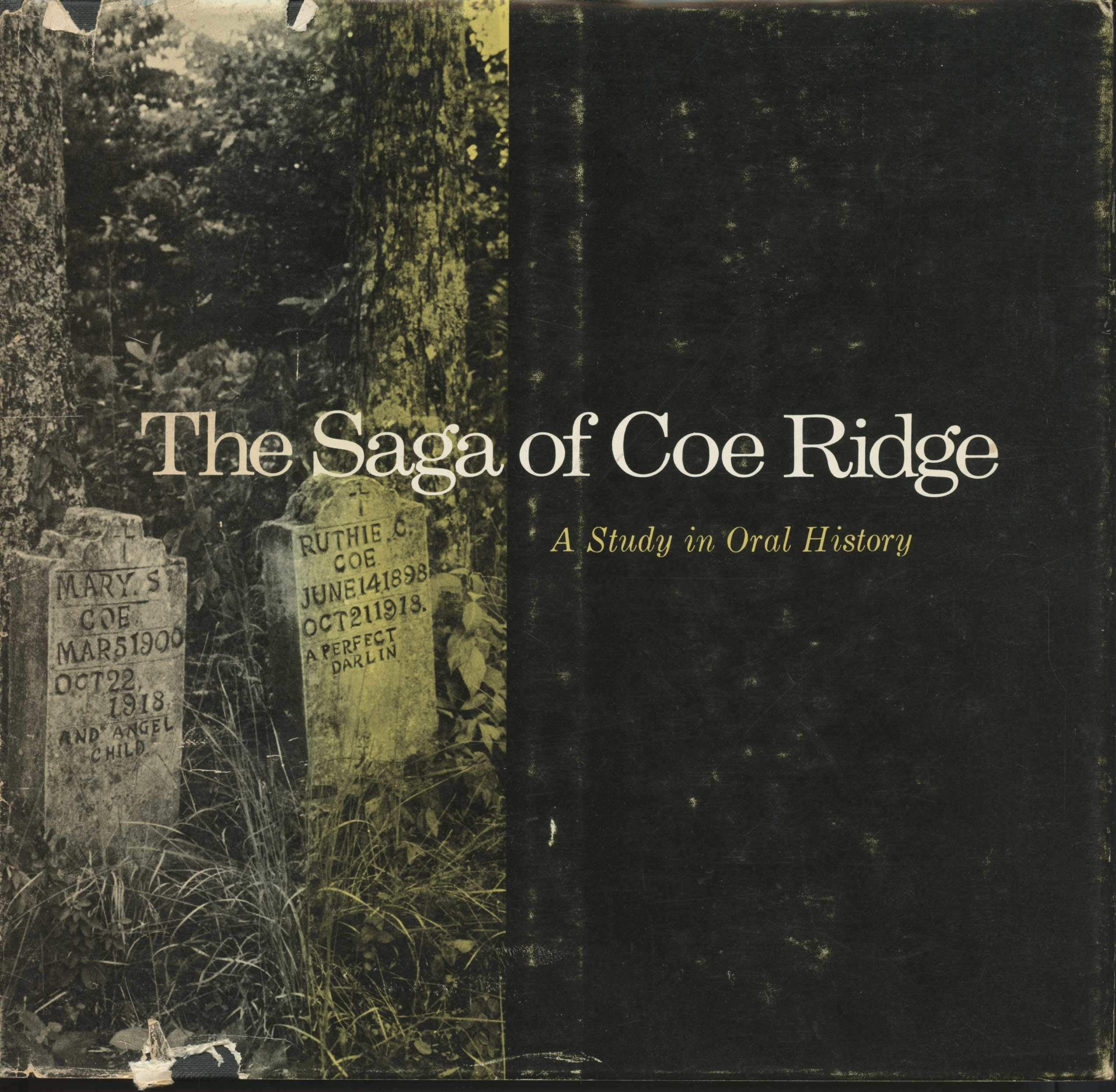 The Saga of Coe Ridge: A Study in Oral History,Used