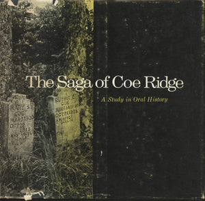 The Saga of Coe Ridge: A Study in Oral History,Used