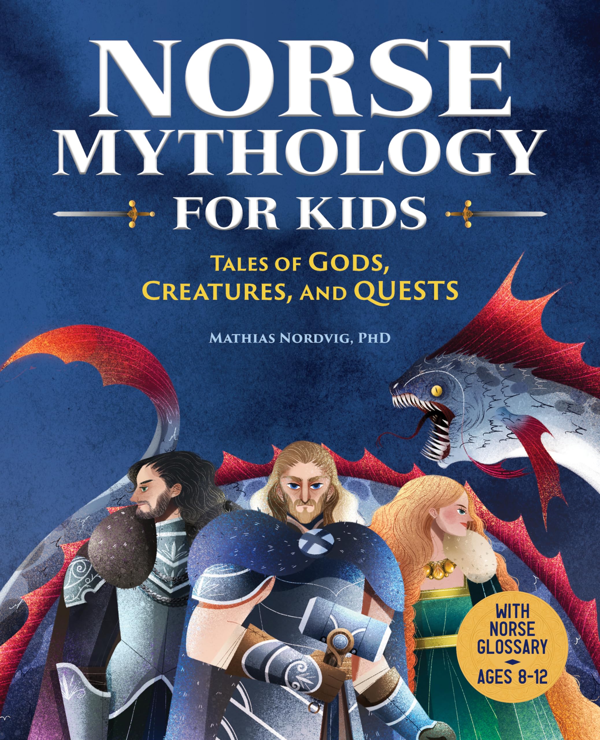 Norse Mythology for Kids: Tales of Gods, Creatures, and Quests,Used